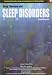 Book Drug Therapy and Sleep Disorders (Psychiatric Disorders, Drugs & Psychology for the Mind and Body)