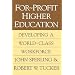 For-Profit Higher Education: Developing a World-Class Adult Workforce