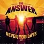 Never Too Late (CD EP/DVD)