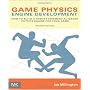 Game Physics Engine Development: How to Build a Ro&hellip de Ian Millington