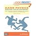 Game Physics Engine Development: How to Build a Robust Commercial-Grade Physics Engine for your Game