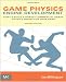 Game Physics Engine Development, Second Edition: How to Build a Robust Commercial-Grade Physics Engine for your Game