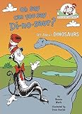 Oh Say Can You Say Di-no-saur? (Cat in the Hat's Learning Library) by Bonnie Worth (1999-04-06)