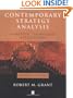 Contemporary Strategy Analysis: Concepts,   Techniques, Applications Fourth Edition
