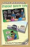 Student Safety Tips - 45 That Every 3rd-5th Graders MUST KNOW!