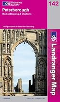 Peterborough: Market Deeping and Chatteris. (Landranger Maps No. 142)