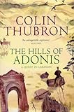 The hills of Adonis : a journey in Lebanon