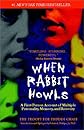 When Rabbit Howls