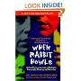 When Rabbit Howls