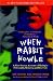 Books : When Rabbit Howls