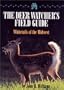 A Deer Watcher's Field Guide: Whitetails of the Midwest
