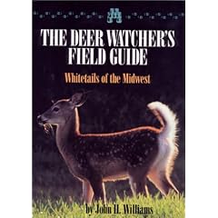 A Deer Watcher's Field Guide: Whitetails of the Midwest