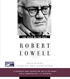 The Voice of the Poet: Robert Lowell