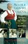 So Ole Says to Lena: Folk Humor of the Upper Midwest