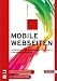 Mobile Webseiten: Strategien, Techniken, Dos und Don'ts für Webentwickler