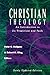 Christian Theology: An Introduction to Its Traditions and Tasks