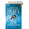 Ayla und die Mammutj�ger: Ayla 3: Ayla 03 (Kinder Der Erde / Earth's Children)