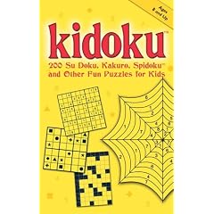 Kidoku: 200 Su Doku, Kakuro, Spidoku, and Other Fun Puzzles for Kids (Sudoku)