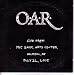 O.a.r. Live From Pnc Bank Arts Center Holmdel , Nj 7/22/05 (5 Songs Live)