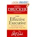 The Effective Executive: The Definitive Guide to Getting the Right Things Done (Harperbusiness Essentials)