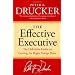 The Effective Executive: The Definitive Guide to Getting the Right Things Done (Harperbusiness Essentials)