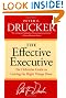 The Effective Executive: The Definitive Guide to Getting the Right Things Done (Harperbusiness Essentials)