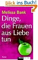 Dinge, die Frauen aus Liebe tun