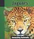 Jaguars (Amazing Animals)