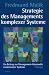 Strategie des Managements komplexer Systeme