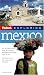 Fodor's Exploring Mexico, 4th Edition (Exploring Guides)