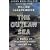 The Outlaw Sea: A World of Freedom, Chaos and Crime