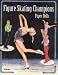 Book Figure Skating Champions Paper Dolls