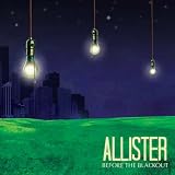Allister - Before the Blackout