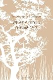 What Are You Afraid Of?