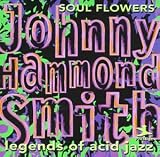 Legends of Acid Jazz: Soul Flowers