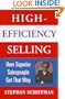 High-Efficiency Selling: How Superior Salespeople Get That Way