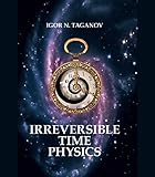 Irreversible-Time Physics: Russian language