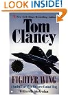 Fighter Wing: A Guided Tour of an Air Force Combat Wing (Tom Clancy's Military Referenc)