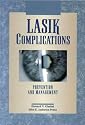 LASIK Complications: Prevention and Management