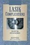 LASIK Complications: Prevention and Management