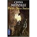 Perdido Street Station, Tome 2 :