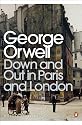 Down and Out in Paris and London (Penguin Modern Classics)