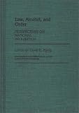 Law, Alcohol, and Order: Perspectives on National Prohibition (Contributions in American History)