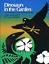 Dinosaurs in the Garden