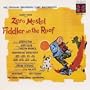 Fiddler on the Roof (1964 Original Broadway Cast)