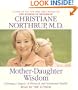 Mother-Daughter Wisdom: Creating a Legacy of Physical and Emotional Health