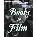 Books to Film (3 pack) Vol 1