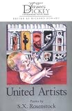 United Artists (James Dickey Contemporary Poetry Series)