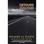 Detours: Life, Death and Divorce on the Road to Sturgis (Tom Doherty Associates Book)