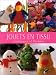 JOUETS EN TISSU-TECHNIQUES & MODELES